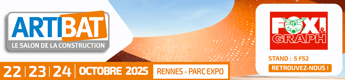 Bannière salon ARTIBAT 2025 - partenariat Foxi & Graph